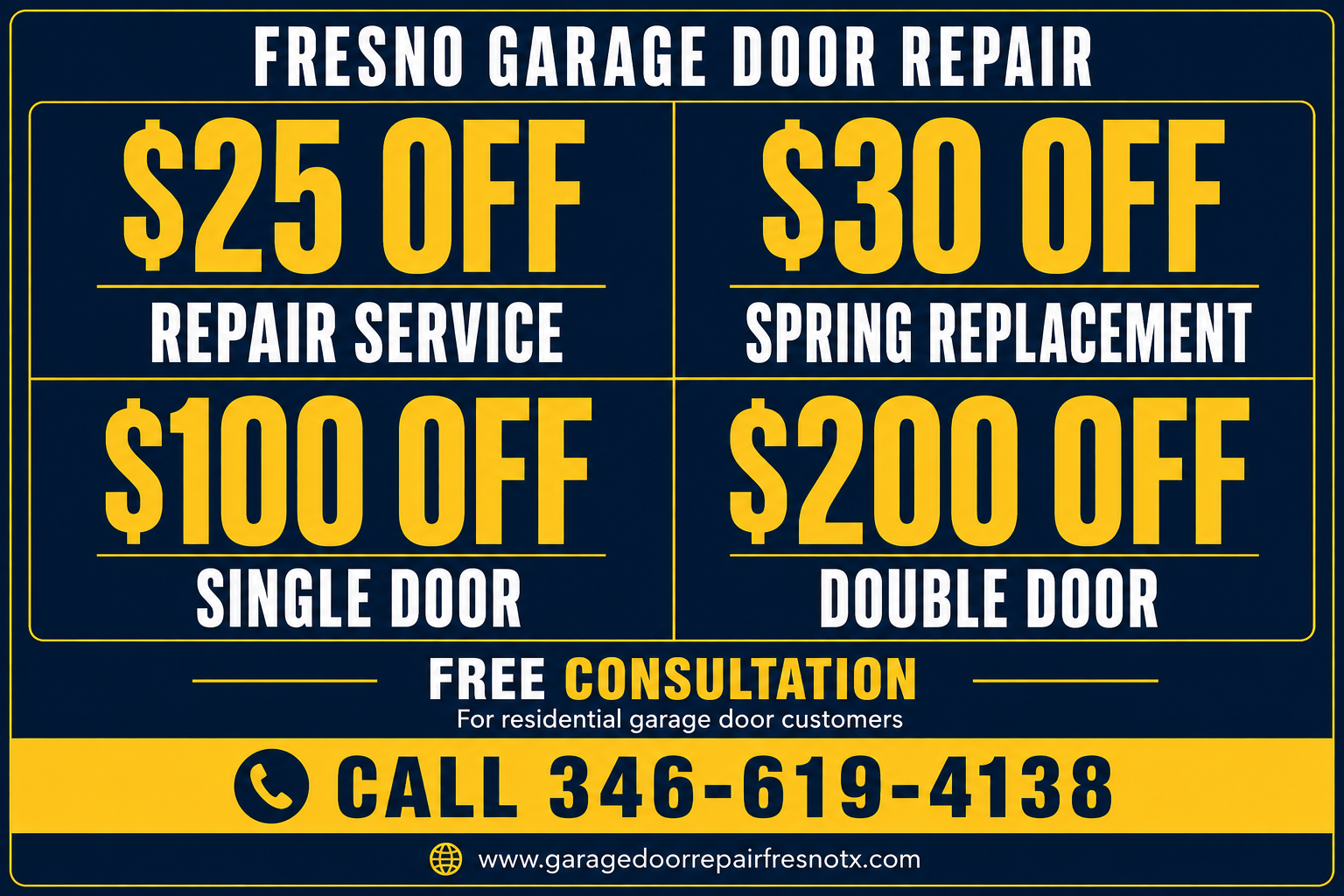 Fresno Garage Door Repair coupons: $25 OFF Repair Service; $30 OFF Spring Replacement; $100 OFF Single Door; $200 OFF Double Door. Free consultation for residential garage door customers. Call 346-619-4138.
